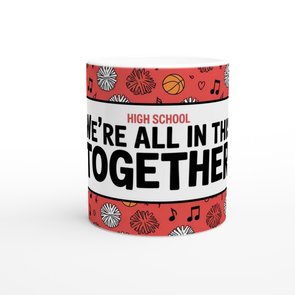 High School Musical Mug | We're All in This Together Quote | Musical Theatre Gift | Best Friend Present — view 11