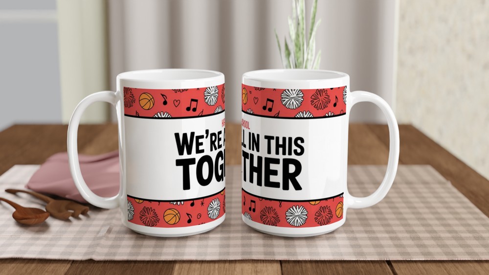 High School Musical Mug | We're All in This Together Quote | Musical Theatre Gift | Best Friend Present — view 2
