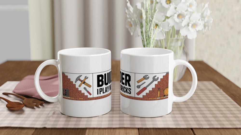 Builder I Play With Bricks Funny Construction Mug