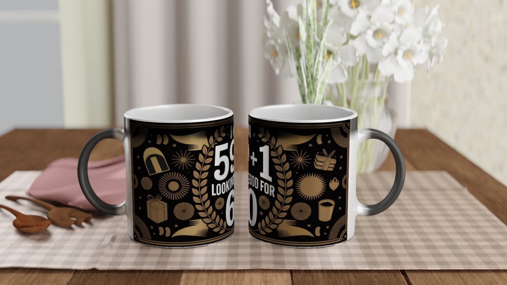 I Am 59+1 Looking Good For 60 - Funny 60th Birthday Mug — view 3