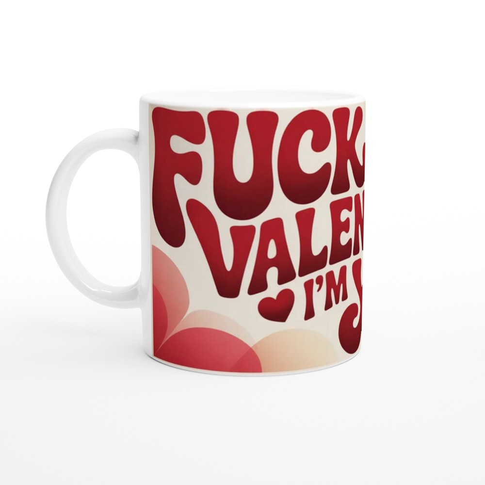 Funny Valentines Mug | 'Fuck Valentines I'm Yours' Rude Gift | Anniversary Mug for Husband Wife Partner | Cheeky Romantic Present — view 10