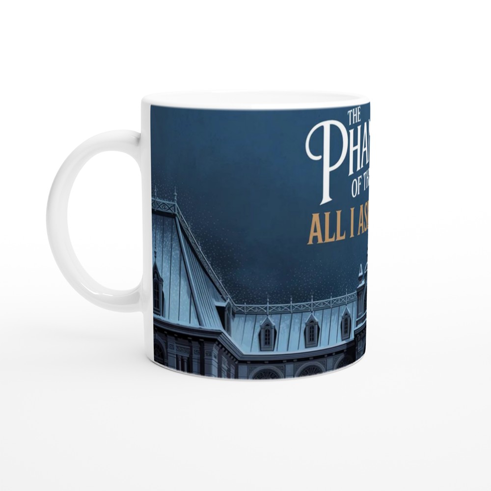 Phantom of the Opera Mug | All I Ask of You Gift | Musical Theatre Mug | Romantic Anniversary Present — view 10