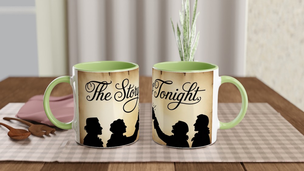 Hamilton Mug | 'The Story of Tonight' Quote | Musical Theatre Gift | Birthday Present for Best Friend — view 5