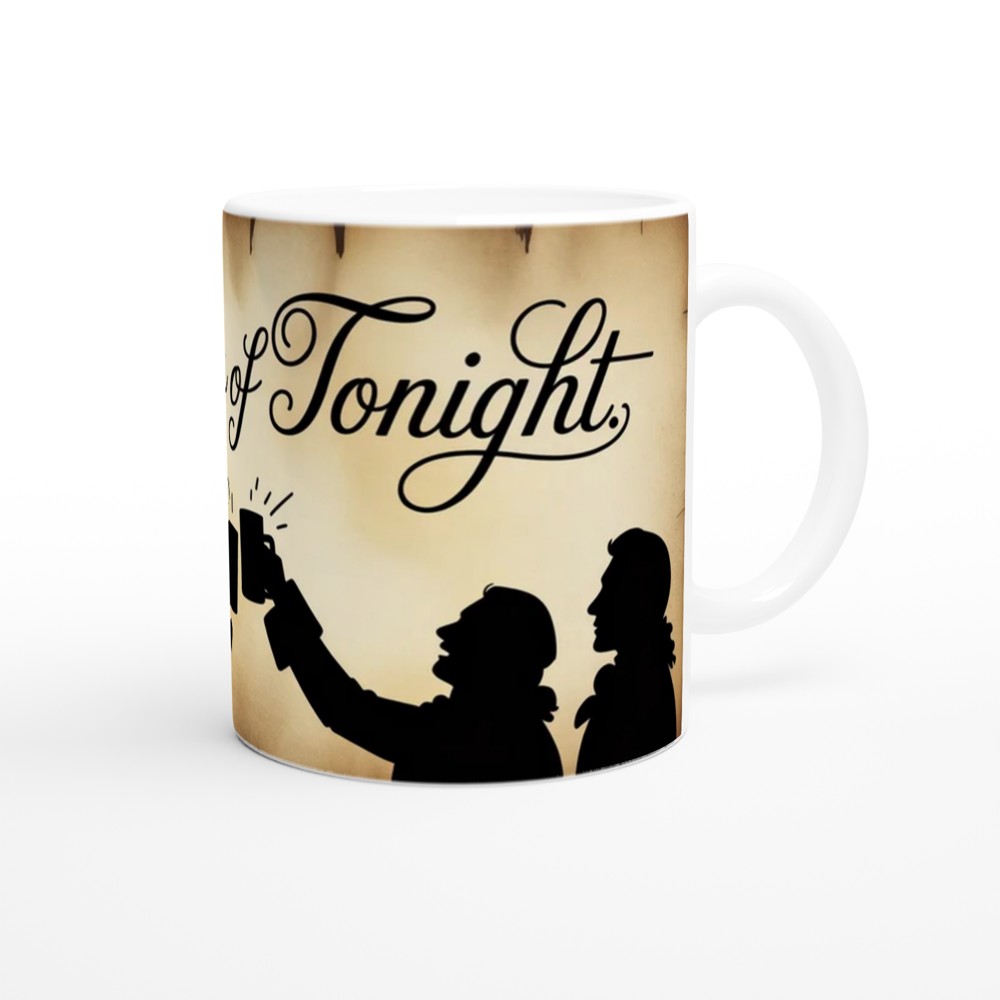 Hamilton Mug | 'The Story of Tonight' Quote | Musical Theatre Gift | Birthday Present for Best Friend — view 12