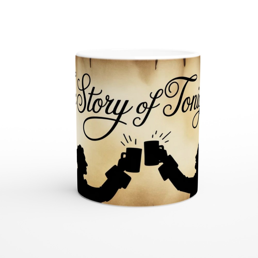 Hamilton Mug | 'The Story of Tonight' Quote | Musical Theatre Gift | Birthday Present for Best Friend — view 11