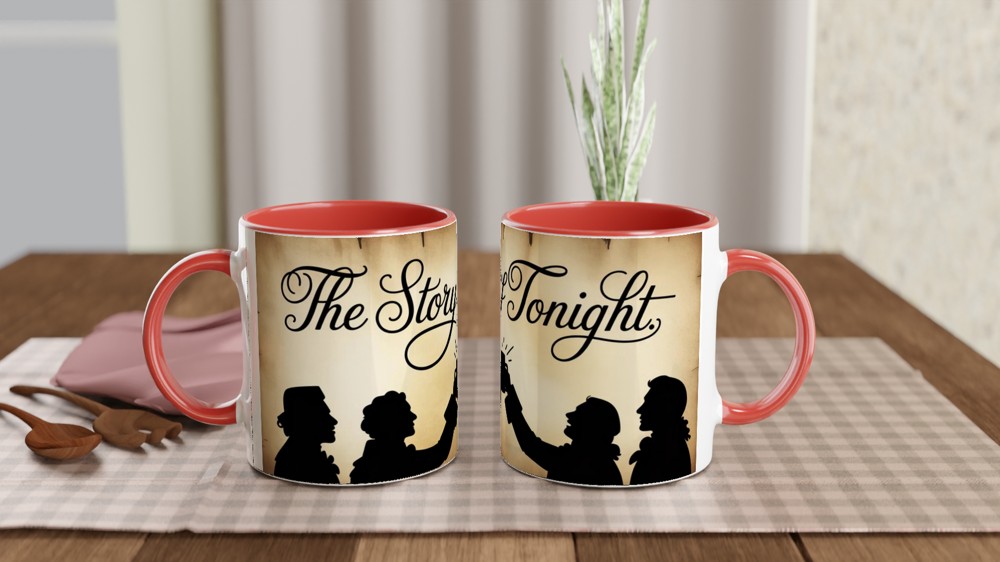 Hamilton Mug | 'The Story of Tonight' Quote | Musical Theatre Gift | Birthday Present for Best Friend — view 7