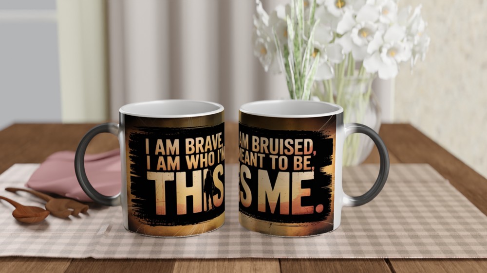 I Am Brave I Am Bruised This Is Me Motivational Mug — view 3
