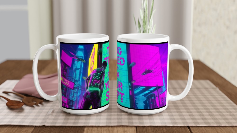 Too Tired For Your Sh*t Cyberpunk Neon Mug — view 2