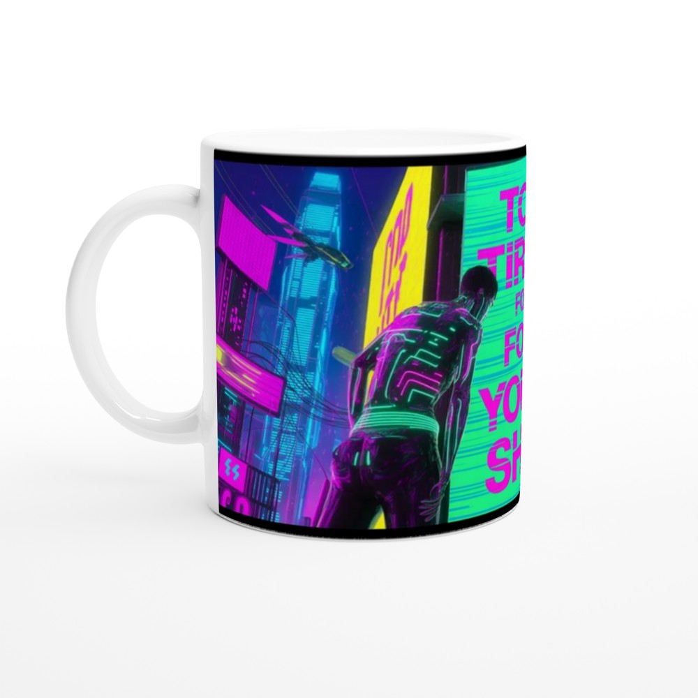 Too Tired For Your Sh*t Cyberpunk Neon Mug — view 10