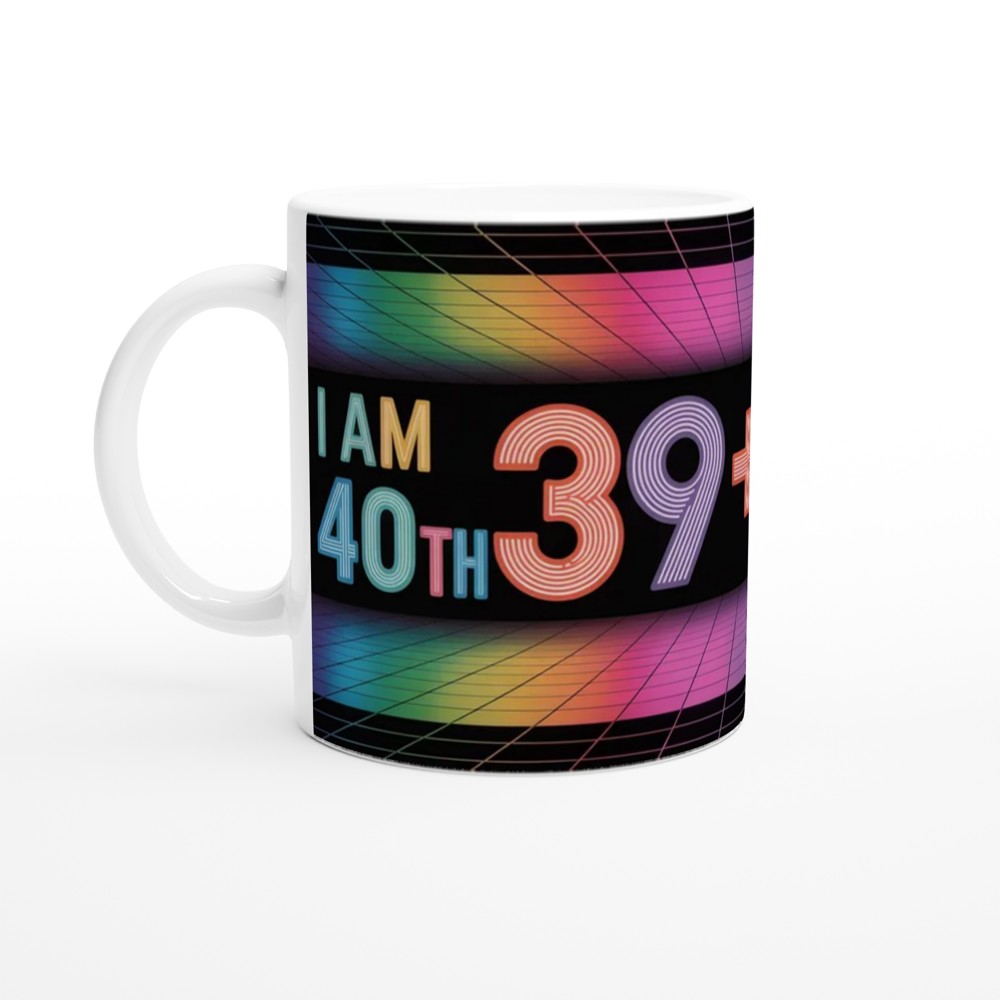 40th Birthday Mug | 39 + 1 Retro Neon Grid Design | Milestone Birthday Gift for Her and Him | Funny Fortieth Mug for Best Friend — view 10