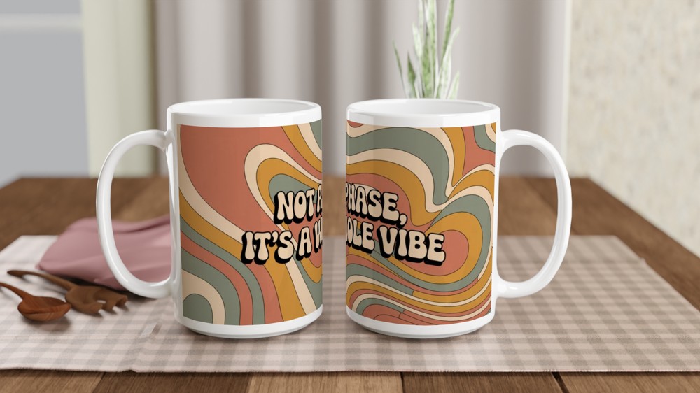 Not A Phase It's A Whole Vibe Retro Groovy Mug — view 2
