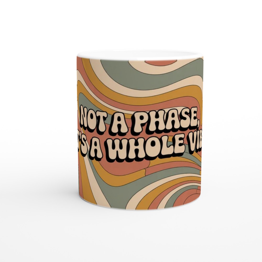 Not A Phase It's A Whole Vibe Retro Groovy Mug — view 11