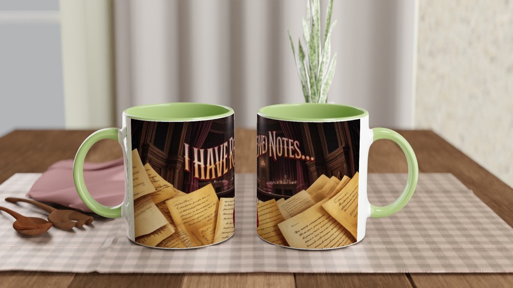 I Have Received Notes - Theatre Drama Mug — view 5