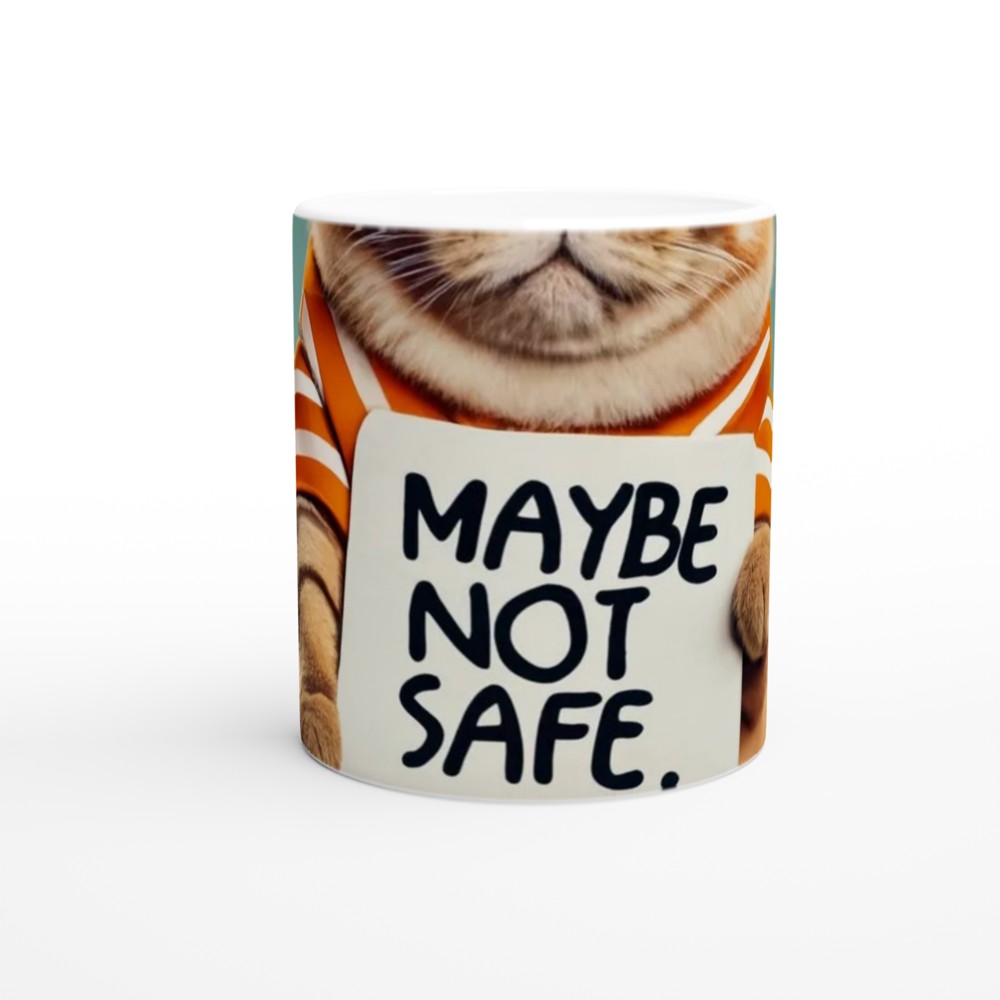 Funny Cat Holding Maybe Not Safe Sign Mug — view 11