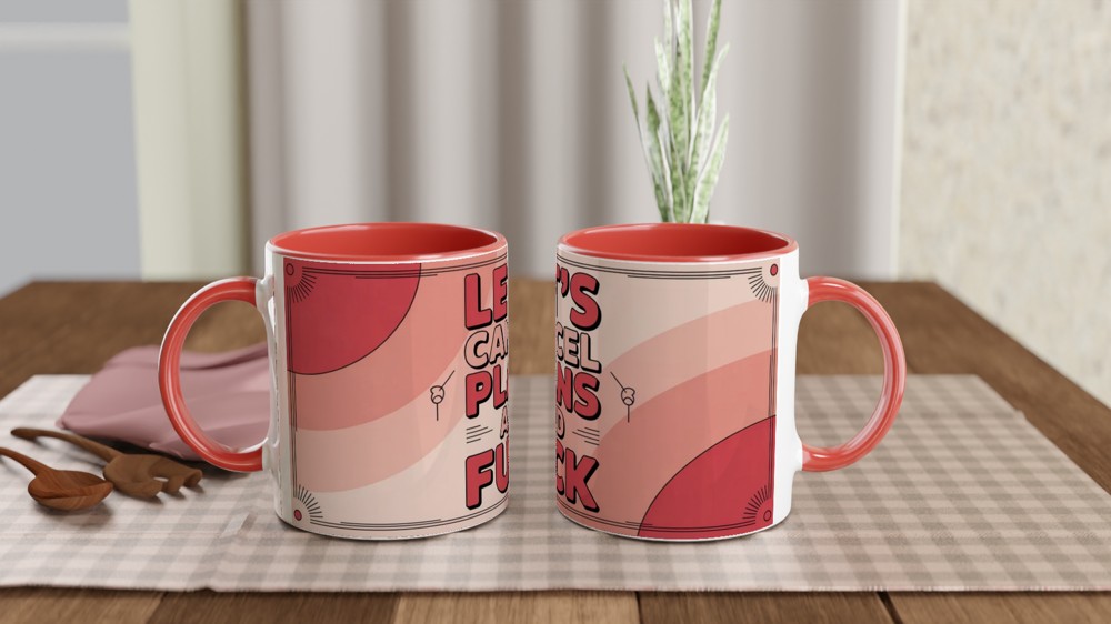 Let's Cancel Plans And Fuck - Funny Adult Mug — view 7