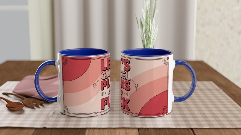 Let's Cancel Plans And Fuck - Funny Adult Mug — view 4