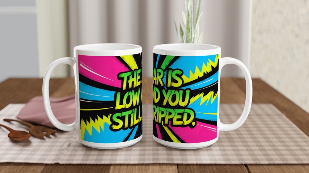 The Bar Is Low And You Still Tripped - Funny Sarcastic Mug — view 2