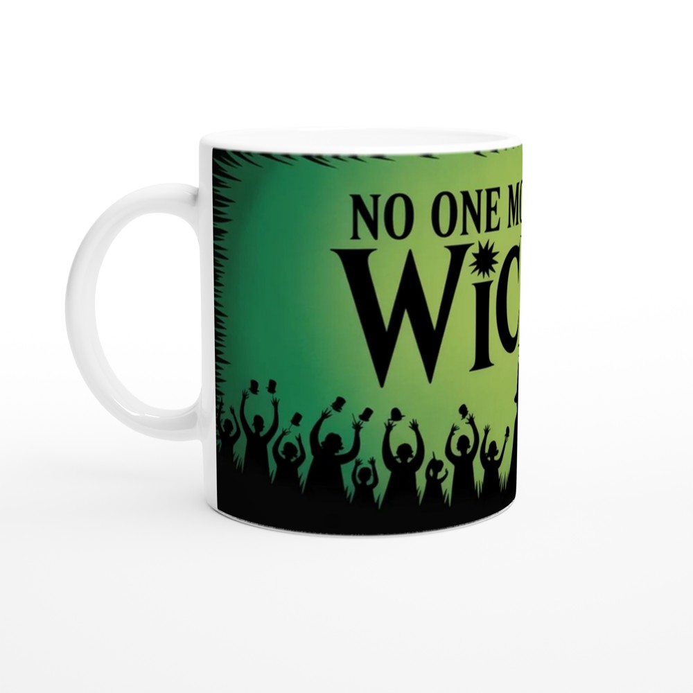 Wicked Mug | No One Mourns the Wicked Song Quote | Musical Theatre Gift | Elphaba Silhouette Present for Theatre Lovers — view 10