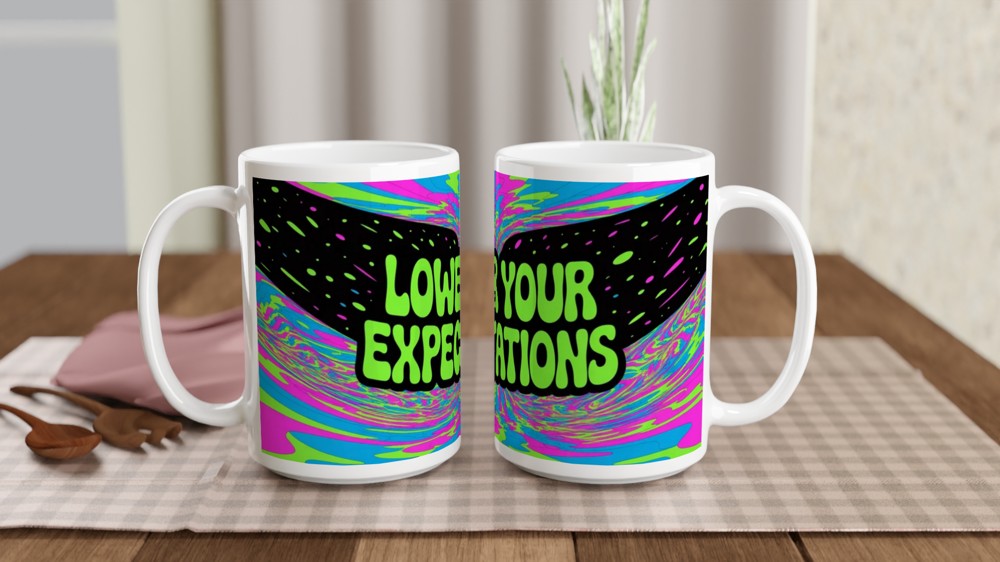 Lower Your Expectations Psychedelic Funny Mug — view 2