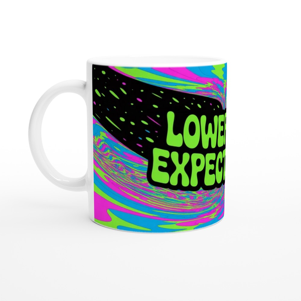 Lower Your Expectations Psychedelic Funny Mug — view 10