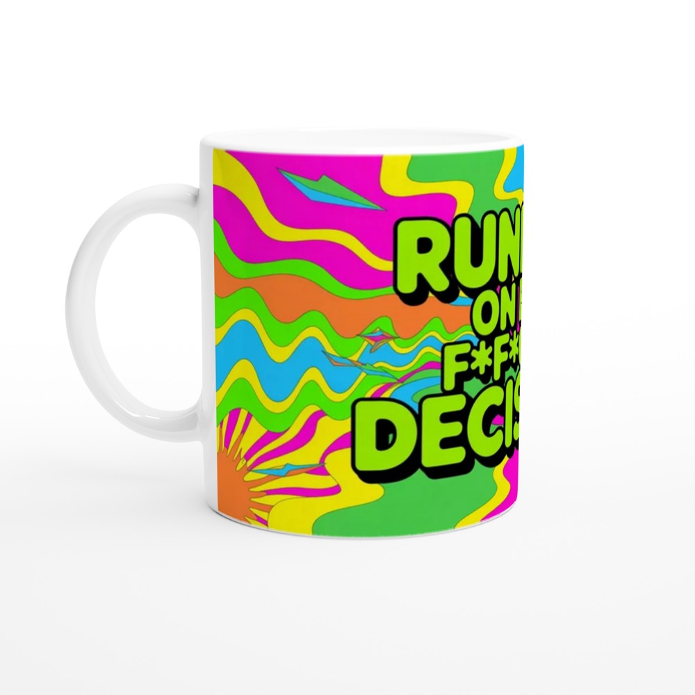 Running On Bad Decisions Funny Psychedelic Mug — view 10