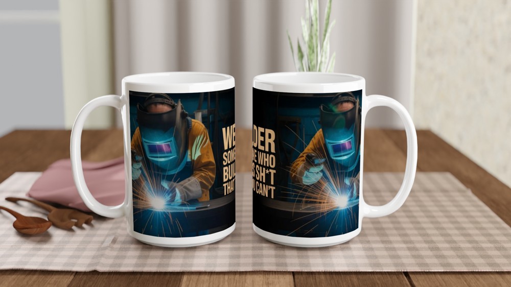 Welder Someone Who Builds Sh*t That You Can't - Funny Welding Mug — view 2