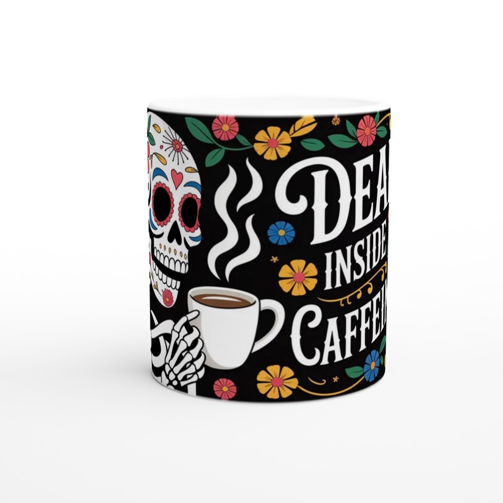 Dead Inside But Caffeinated Mug | Sugar Skull Skeleton Gift | Funny Gothic Coffee Cup | Witchy Present for Friends — view 3