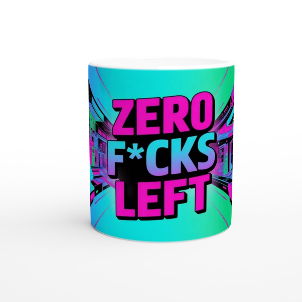 Zero F*cks Left - Retro Neon Cyberpunk Funny Mug — view 11