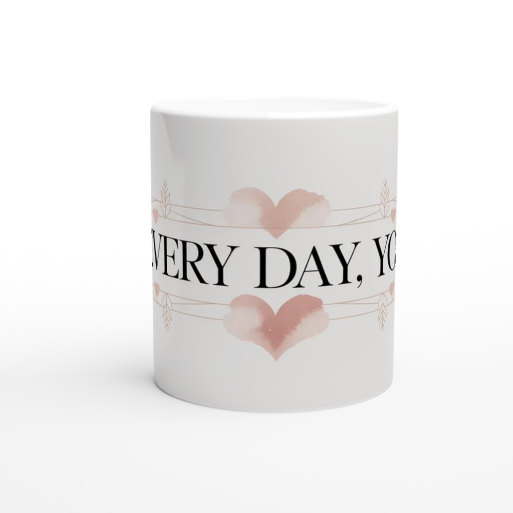 Romantic Mug | Every Day You Minimalist Design | Anniversary Gift for Husband or Wife | Valentines Day Present for Couples — view 11
