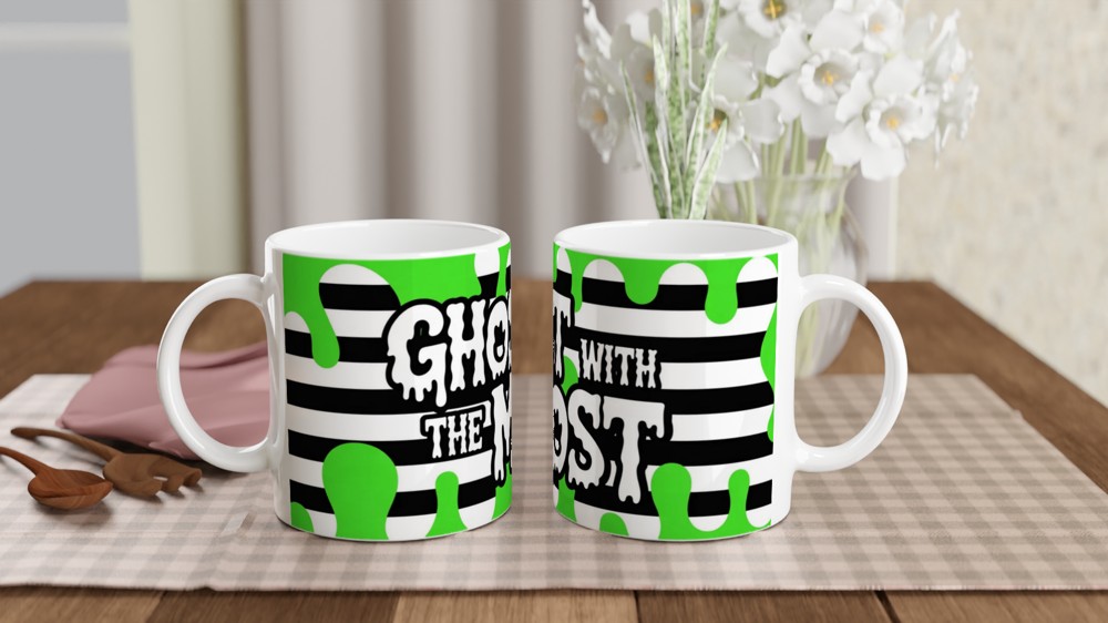 Ghost With The Most - Spooky Halloween Mug