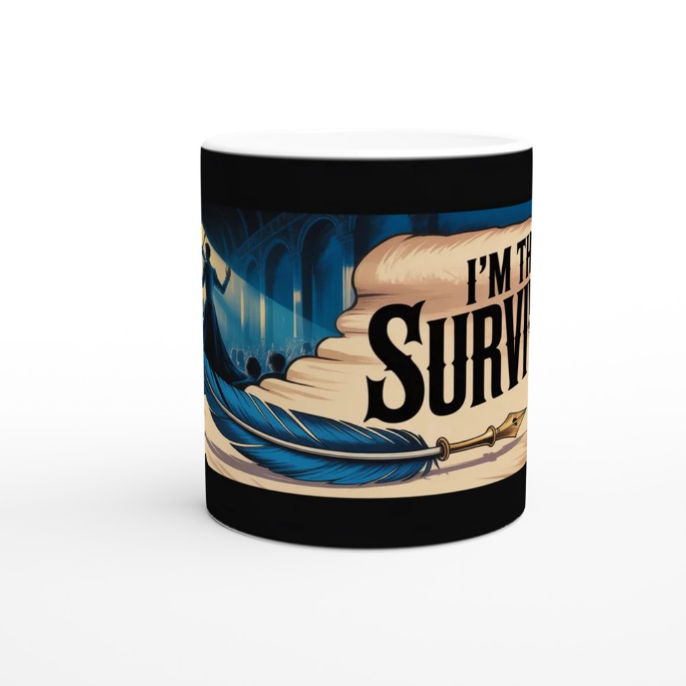 I'm The Survivor - Dramatic Stage Performer Mug — view 11