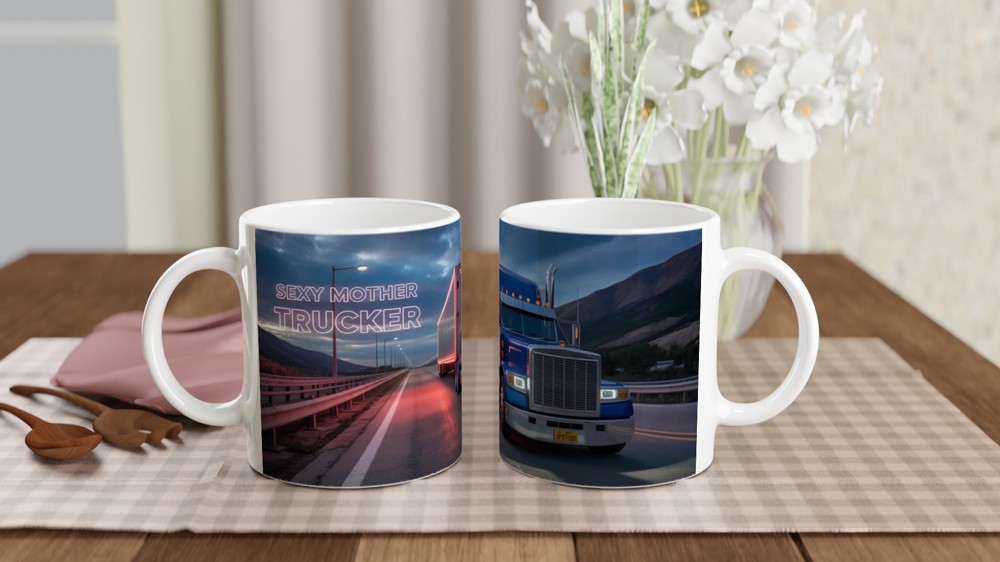 Sexy Mother Trucker - Funny Truck Driver Mug