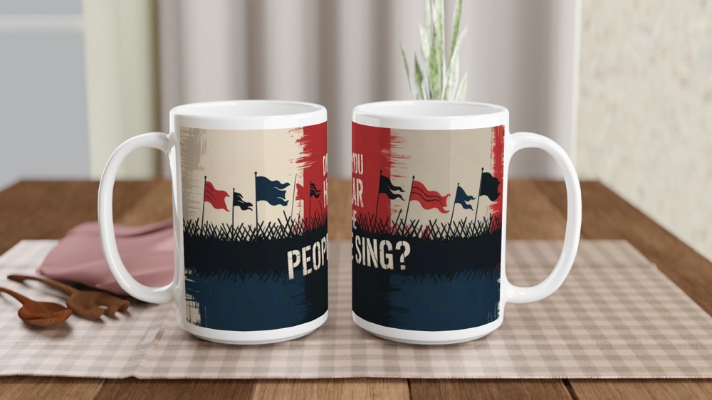 Do You Hear The People Sing Revolution Mug — view 2