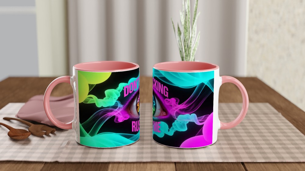 Don't F*cking Rush Me - Neon Psychedelic Eye Mug — view 6
