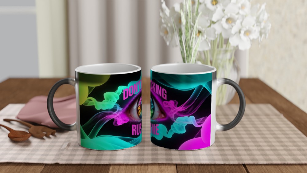 Don't F*cking Rush Me - Neon Psychedelic Eye Mug — view 3