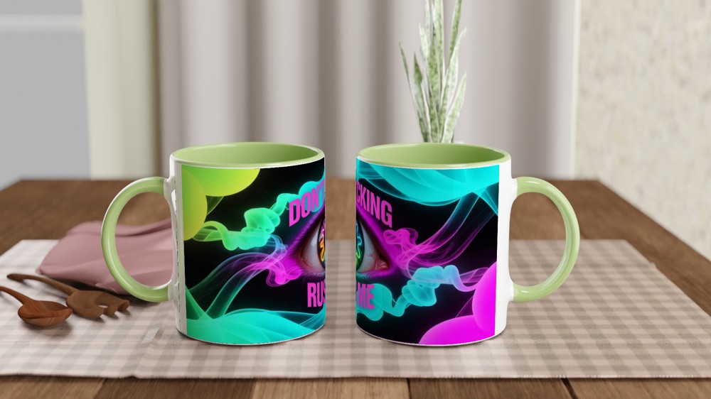 Don't F*cking Rush Me - Neon Psychedelic Eye Mug — view 5