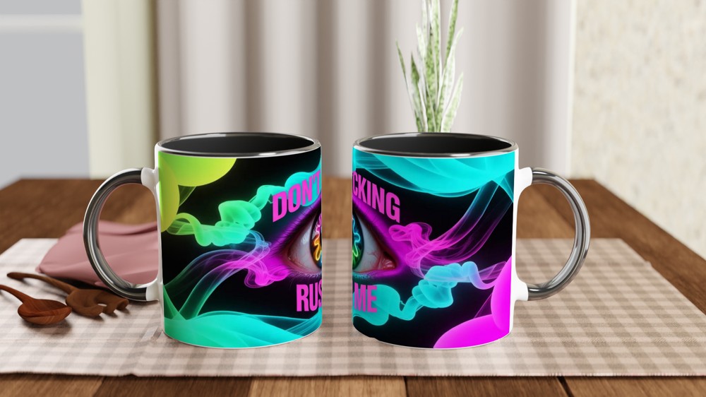 Don't F*cking Rush Me - Neon Psychedelic Eye Mug — view 9
