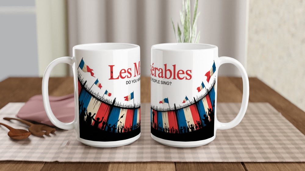 Les Miserables Mug | 'Do You Hear The People Sing' Quote | Musical Theatre Gift | West End Theatre Lover Present — view 2