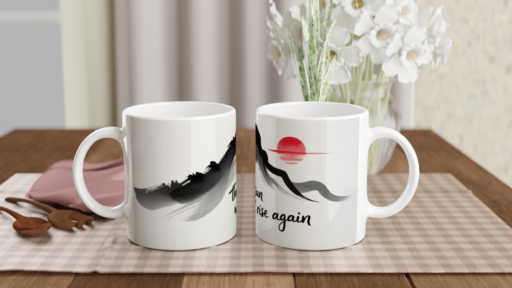The Sun Will Rise Again - Japanese Ink Brush Mountain Mug