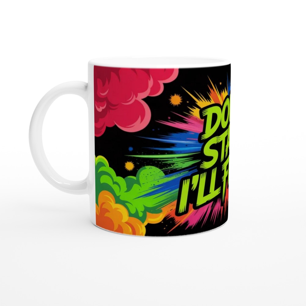 Don't Start I'll Finish - Comic Pop Art Mug — view 10