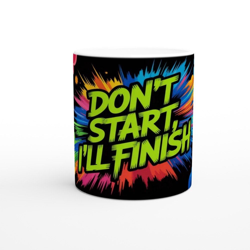 Don't Start I'll Finish - Comic Pop Art Mug — view 11