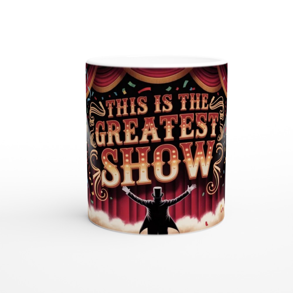 This Is The Greatest Show Ringmaster Stage Mug — view 11