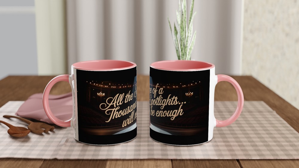 All The Shine Of A Thousand Spotlights Theatre Mug — view 6