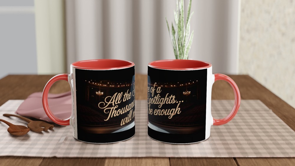 All The Shine Of A Thousand Spotlights Theatre Mug — view 7