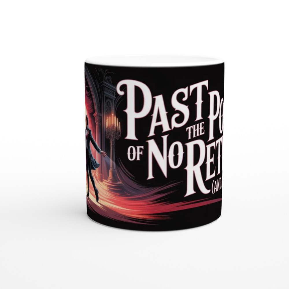 Past the Point of No Return And No Decaf - Phantom Opera Coffee Mug — view 11
