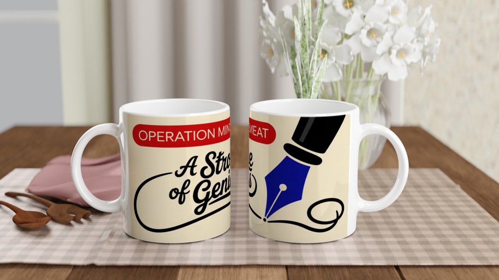 Operation Mincemeat - A Stroke of Genius Fountain Pen Mug