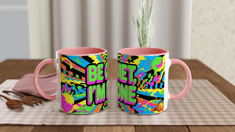 Be Quiet I'm Done - Retro Pop Art Neon Mug — view 6