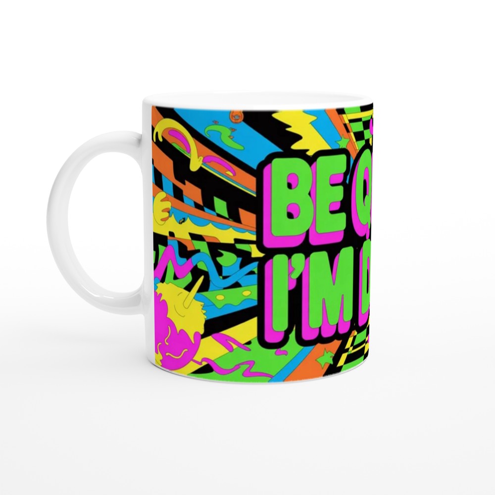 Be Quiet I'm Done - Retro Pop Art Neon Mug — view 10