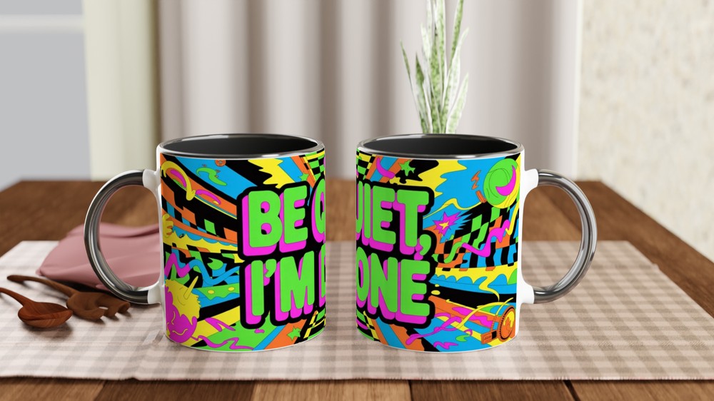 Be Quiet I'm Done - Retro Pop Art Neon Mug — view 9