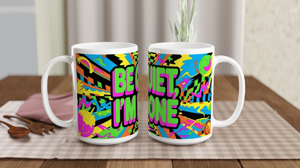 Be Quiet I'm Done - Retro Pop Art Neon Mug — view 2